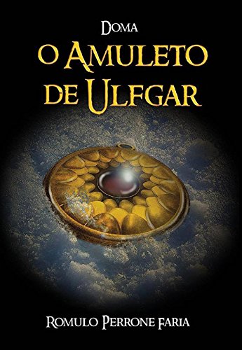 Capa do livro: O Amuleto de Ulfgar (Doma Livro 1) - Ler Online pdf