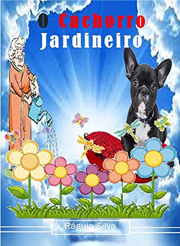 Livro PDF: O CACHORRO JARDINEIRO