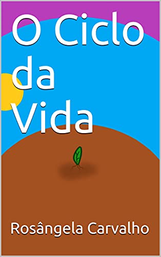 Capa do livro: O Ciclo da Vida - Ler Online pdf