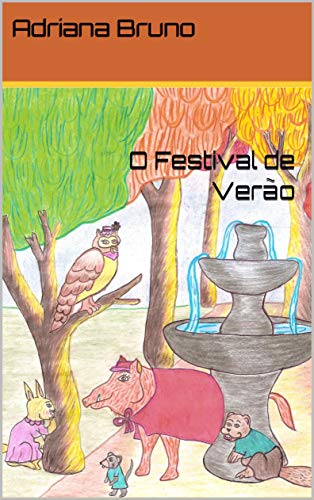 Capa do livro: O Festival de Verão (Os Mistérios do Bosque Encantado Livro 5) - Ler Online pdf