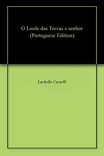 Capa do livro: O Lorde das Trevas e senhor - Ler Online pdf