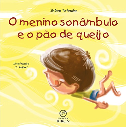 Capa do livro: O menino sonâmbulo e o pão de queijo - Ler Online pdf