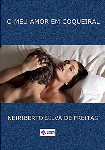 Livro PDF O Meu Amor Em Coqueiral
