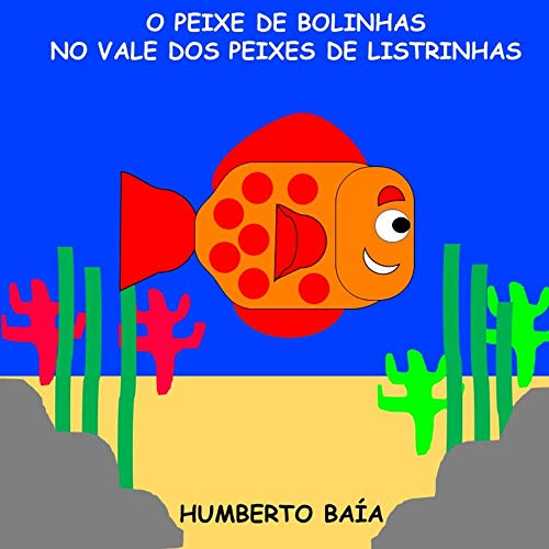 Livro PDF O peixe de bolinhas no vale dos peixes de listrinhas