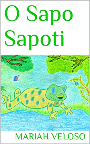 Capa do livro: O Sapo Sapoti - Ler Online pdf