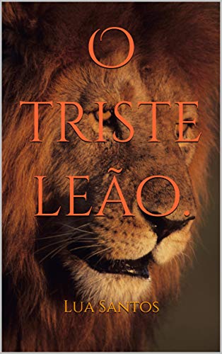 Capa do livro: O triste leão. - Ler Online pdf