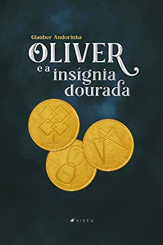 Capa do livro: Oliver e a insígnia dourada - Ler Online pdf