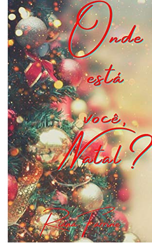 Livro PDF Onde você está, Natal?: Conto Natalino Lésbico
