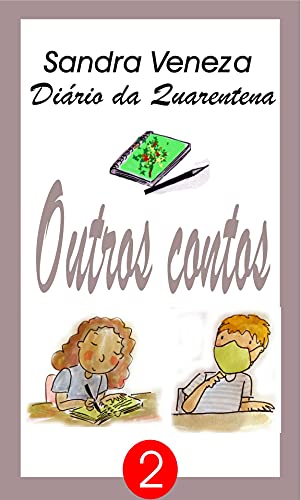 Capa do livro: Outros contos 2 : Diário de quarentena - Ler Online pdf
