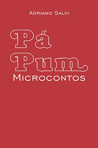 Livro PDF: Pá pum: Microcontos