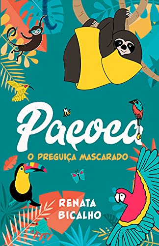 Livro PDF Paçoca, o preguiça mascarado