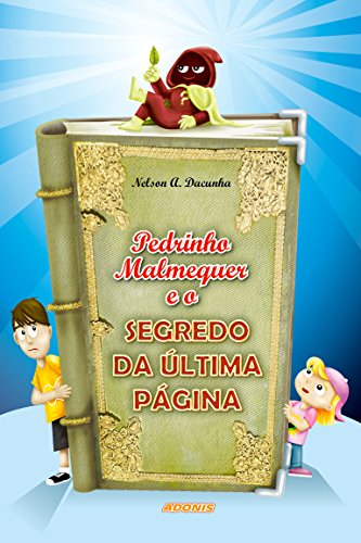 Livro PDF: Pedrinho Malmequer e o segredo da última página