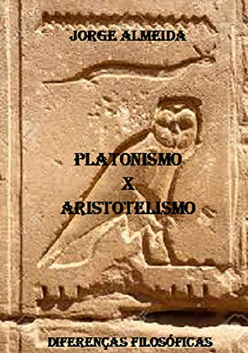 Capa do livro: Platonismo X Aristotelismo - Ler Online pdf