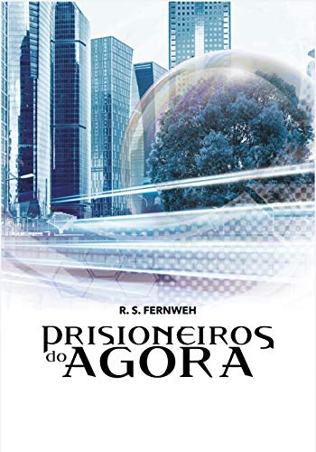Livro PDF: Prisioneiros do Agora