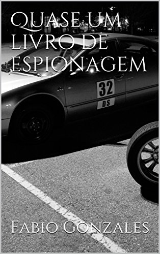 Capa do livro: Quase um livro de espionagem - Ler Online pdf