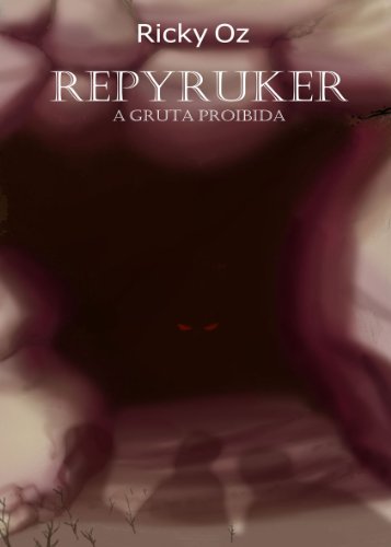 Capa do livro: Repyruker – A Gruta Proibida - Ler Online pdf
