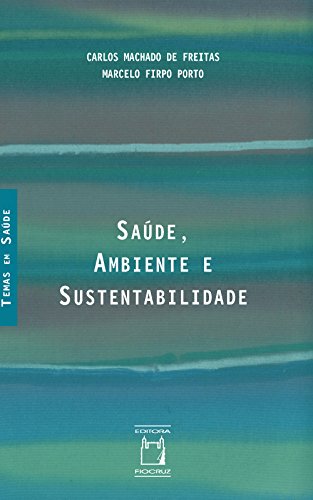Capa do livro: Saúde, ambiente e sustentabilidade - Ler Online pdf