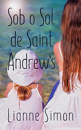 Capa do livro: Sob o Sol de Saint Andrew’s - Ler Online pdf