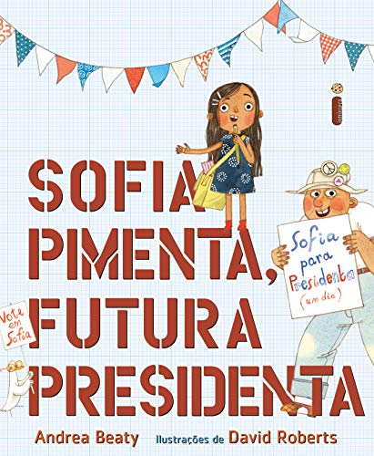 Livro PDF: Sofia Pimenta, Futura Presidenta (Coleção Jovens Pensadores)