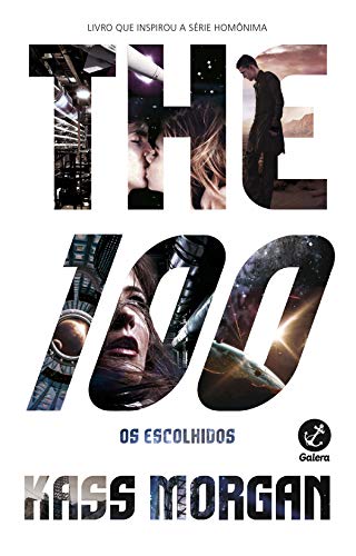 Capa do livro: The 100 – The 100 – vol. 1 - Ler Online pdf