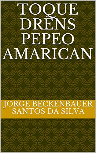 Livro PDF TOQUE DRENS PEPEO AMARICAN