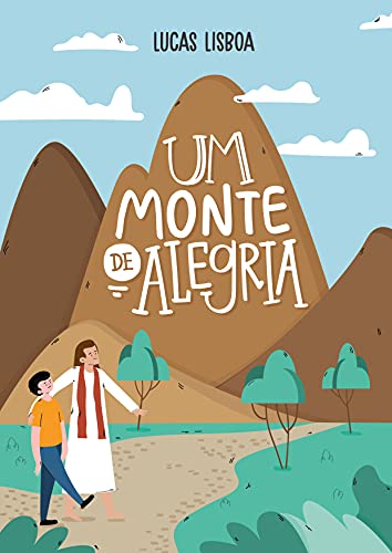 Livro PDF: Um Monte de Alegria: Devocionais no Sermão da Montanha