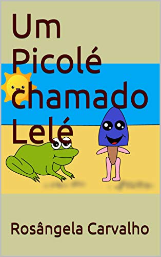 Livro PDF Um Picolé chamado Lelé