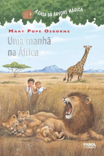 Capa do livro: Uma manhã na África (A casa da árvore mágica) - Ler Online pdf