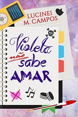 Capa do livro: Violeta não Sabe Amar - Ler Online pdf