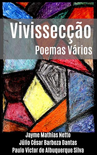 Capa do livro: Vivissecção: Poemas Vários - Ler Online pdf