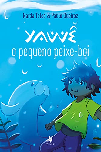 Capa do livro: Yawê: o pequeno Peixe-Boi - Ler Online pdf