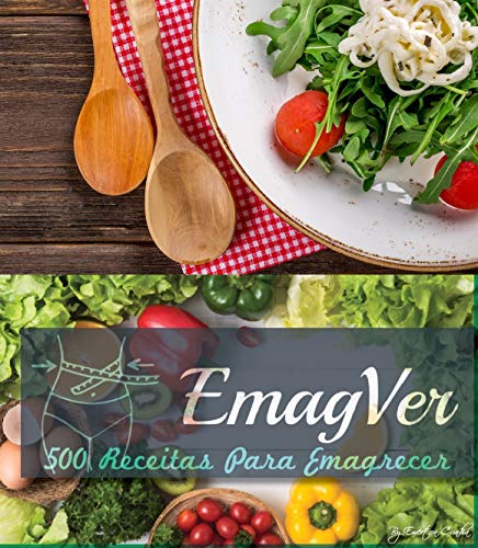 Capa do livro: 500 Receitas para Emagrecer: Emagver - Ler Online pdf
