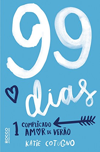 Capa do livro: 99 dias: 1 complicado amor de verão - Ler Online pdf