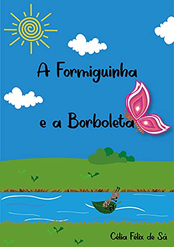 Livro PDF: A Formiguinha e a Borboleta: Infantil