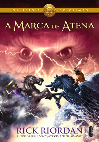 Livro PDF A marca de Atena (Os heróis do Olimpo Livro 3)