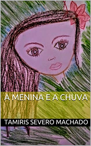 Capa do livro: A menina e a chuva - Ler Online pdf