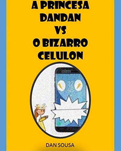 Livro PDF A princesa DanDan vs o bizarro Celulon