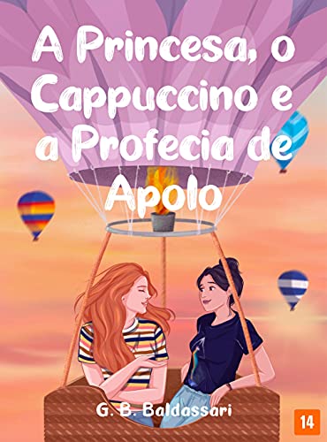 Livro PDF: A Princesa, o Cappuccino e a Profecia de Apolo