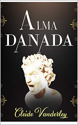 Livro PDF: Alma Danada (O Rosto de Verônica Livro 2)