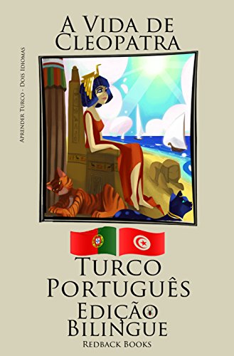 Livro PDF Aprender Turco – Edição Bilíngue (Turco – Português) A Vida de Cleopatra