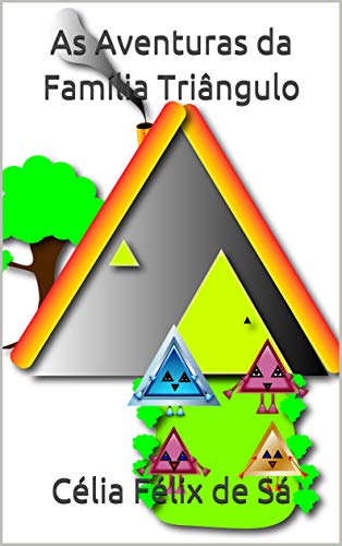 Livro PDF: As Aventuras da Família Triângulo: Infantil