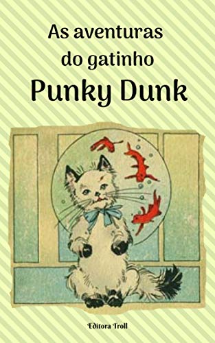 Livro PDF: As aventuras do gatinho Punky Dunk