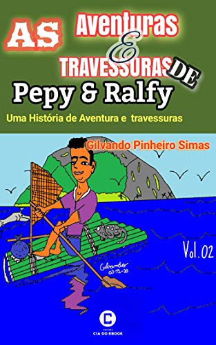 Capa do livro: As Aventuras e Travessuras de Pepy e Ralfy - Ler Online pdf