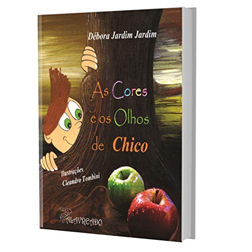Capa do livro: As cores e os olhos de Chico - Ler Online pdf