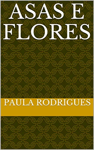 Livro PDF: Asas e Flores