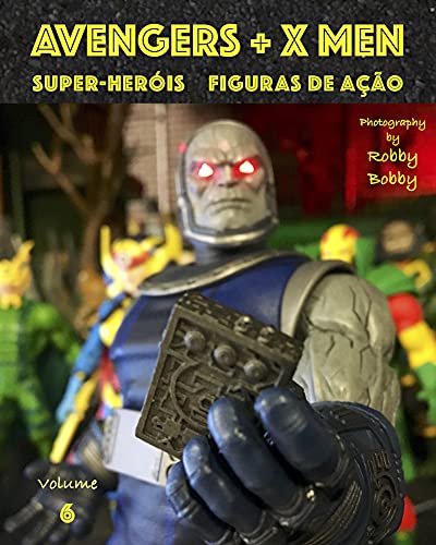 Livro PDF AVENGERS + X MEN: super-heróis (VINGADORES + X HOMENS: SUPERFÍCIES FIGURAS DE AÇÃO Livro 6)