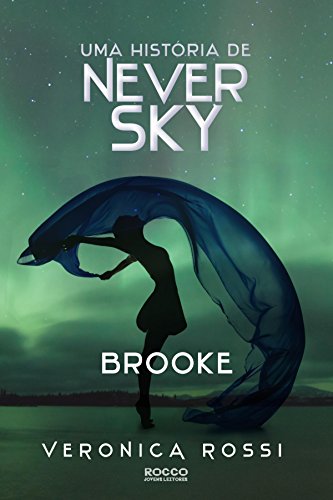 Capa do livro: Brooke (Never Sky Livro 2.5) - Ler Online pdf