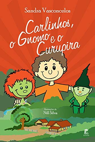 Capa do livro: Carlinhos, o Gnomo e o Curupira - Ler Online pdf