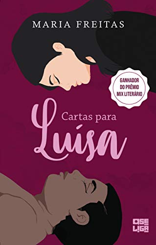 Livro PDF: Cartas Para Luísa (Amor Entre Garotas Livro 2)