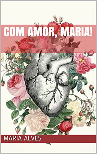 Livro PDF: Com amor, Maria!